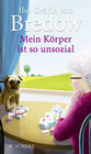Buchcover Mein Körper ist so unsozial