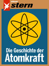 Buchcover Die Geschichte der Atomkraft (stern eBook)