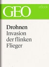 Buchcover Drohnen: Invasion der flinken Flieger (GEO eBook Single)