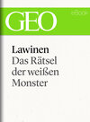 Buchcover Lawinen: Das Rätsel der weißen Monster (GEO eBook Single)
