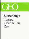 Buchcover Stonehenge: Tempel einer neuen Zeit (GEO eBook Single)