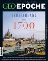 Buchcover GEO Epoche (mit DVD) / GEO Epoche mit DVD 98/2019 - Deutschland um 1700