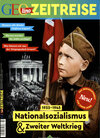 Buchcover GEOlino Zeitreise mit DVD 02/2017 Nationalsozialismus & Zweiter Weltkrieg