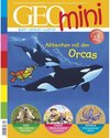 Buchcover GEO mini 12/2019 - Abtauchen mit den Orcas / GEO mini
