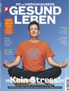Buchcover HIRSCHHAUSENS STERN GESUND LEBEN 06/2019 - Kein Stress / Dr. v. Hirschhausens GESUND LEBEN