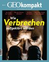 Buchcover GEOkompakt / GEOkompakt 73/2022 - Forensik - Wie Verbrechen aufgeklärt werden