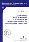 Buchcover Das Verhältnis der EG-Amtshilfe zu den erweiterten Mitwirkungspflichten bei internationalen Steuerfällen