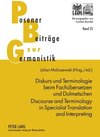 Buchcover Diskurs und Terminologie beim Fachübersetzen und Dolmetschen - Discourse and Terminology in Specialist Translation and I