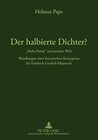 Buchcover Der halbierte Dichter? - «Hohe Poesie» und profane Welt