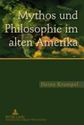 Buchcover Mythos und Philosophie im alten Amerika