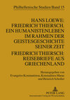 Buchcover Hans Loewe: Friedrich Thiersch. Ein Humanistenleben im Rahmen der Geistesgeschichte seiner Zeit - Friedrich Thiersch: Re