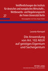 Buchcover Die Anwendung von Art. 102 AEUV auf geistiges Eigentum und Sacheigentum