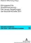 Buchcover Klimagerechte Stadtentwicklung – Die neuen Regelungen der BauGB-Novelle 2011