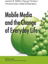 Buchcover Mobile Media and the Change of Everyday Life