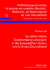 Buchcover Kartellrechtliche Durchsetzungsstrategien in der Europäischen Union, den USA und Deutschland