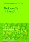 Buchcover The Iconic Turn in Education