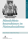 Buchcover Männlichkeitskonstruktionen im Nationalsozialismus