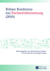 Buchcover Kölner Konferenz zur Fachtextübersetzung (2010)