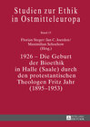 Buchcover 1926 – Die Geburt der Bioethik in Halle (Saale) durch den protestantischen Theologen Fritz Jahr (1895–1953)