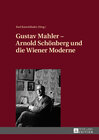 Buchcover Gustav Mahler – Arnold Schönberg und die Wiener Moderne