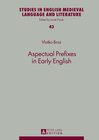 Buchcover Aspectual Prefixes in Early English