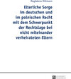 Buchcover Elterliche Sorge im deutschen und im polnischen Recht mit dem Schwerpunkt der Rechtslage bei nicht miteinander verheirat