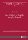 Buchcover Data Structure in Cognitive Metaphor Research
