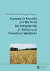 Buchcover Economy in Romania and the Need for Optimization of Agricultural Production Structures