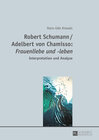 Buchcover Robert Schumann / Adelbert von Chamisso: «Frauenliebe und -leben»