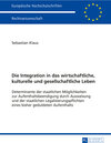 Buchcover Die Integration in das wirtschaftliche, kulturelle und gesellschaftliche Leben