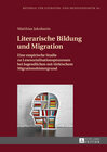 Buchcover Literarische Bildung und Migration