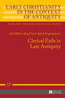 Buchcover Clerical Exile in Late Antiquity