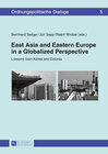 Buchcover East Asia and Eastern Europe in a Globalized Perspective