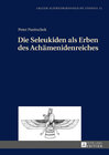 Buchcover Die Seleukiden als Erben des Achämenidenreiches