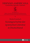 Buchcover Sozialgeschichte der spanischen Literatur in Deutschland