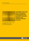 Buchcover Sprachliche Steuerung in der Technischen Dokumentation mit Controlled-Language-Checkern und Authoring-Memory-Systemen