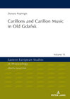 Buchcover Carillons and Carillon Music in Old Gdańsk