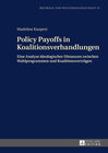 Buchcover Policy Payoffs in Koalitionsverhandlungen