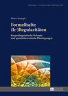 Buchcover Formelhafte (Ir-)Regularitäten