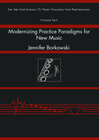Buchcover Modernizing Practice Paradigms for New Music