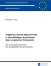 Buchcover Mitgliedstaatliche Repräsentanz in den ständigen Ausschüssen des Europäischen Parlaments