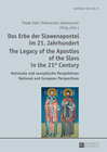 Buchcover Das Erbe der Slawenapostel im 21. Jahrhundert / The Legacy of the Apostles of the Slavs in the 21st Century