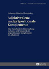 Buchcover Adjektivvalenz und präpositionale Komplemente