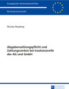 Buchcover Abgabenzahlungspflicht und Zahlungsverbot bei Insolvenzreife der AG und GmbH
