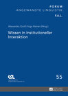Buchcover Wissen in institutioneller Interaktion