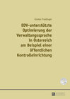 Buchcover EDV-unterstützte Optimierung der Verwaltungssprache in Österreich am Beispiel einer einer öffentlichen Kontrolleinrichtu