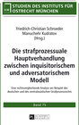 Buchcover Die strafprozessuale Hauptverhandlung zwischen inquisitorischem und adversatorischem Modell