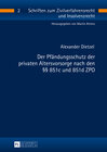 Buchcover Der Pfändungsschutz der privaten Altersvorsorge nach den §§ 851c und 851d ZPO