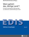 Buchcover Wem gehört das «Heilige Land»?