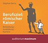 Buchcover Berufsziel: römischer Kaiser